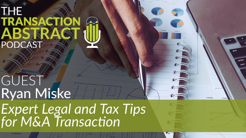 Expert Legal and Tax Tips for M&A Transactions [PODCAST]