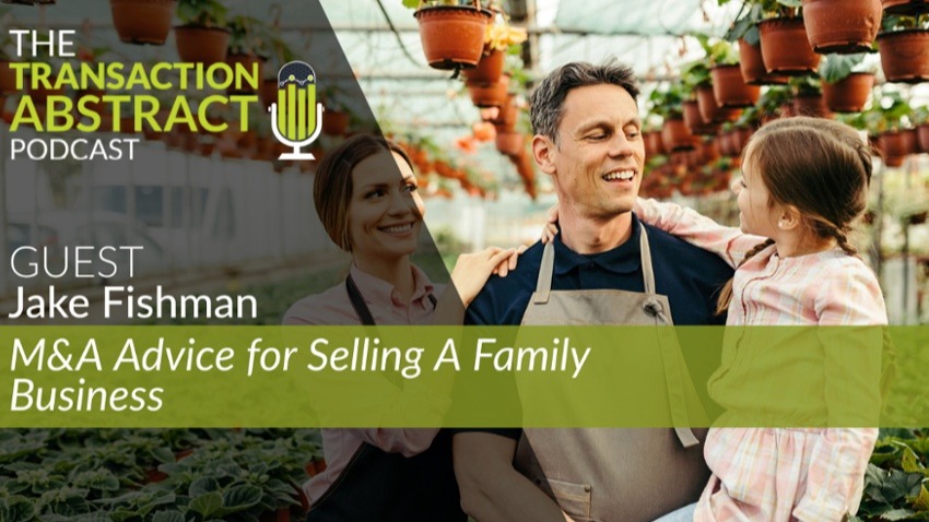 M&A Advice for Selling A Family Business [PODCAST]
